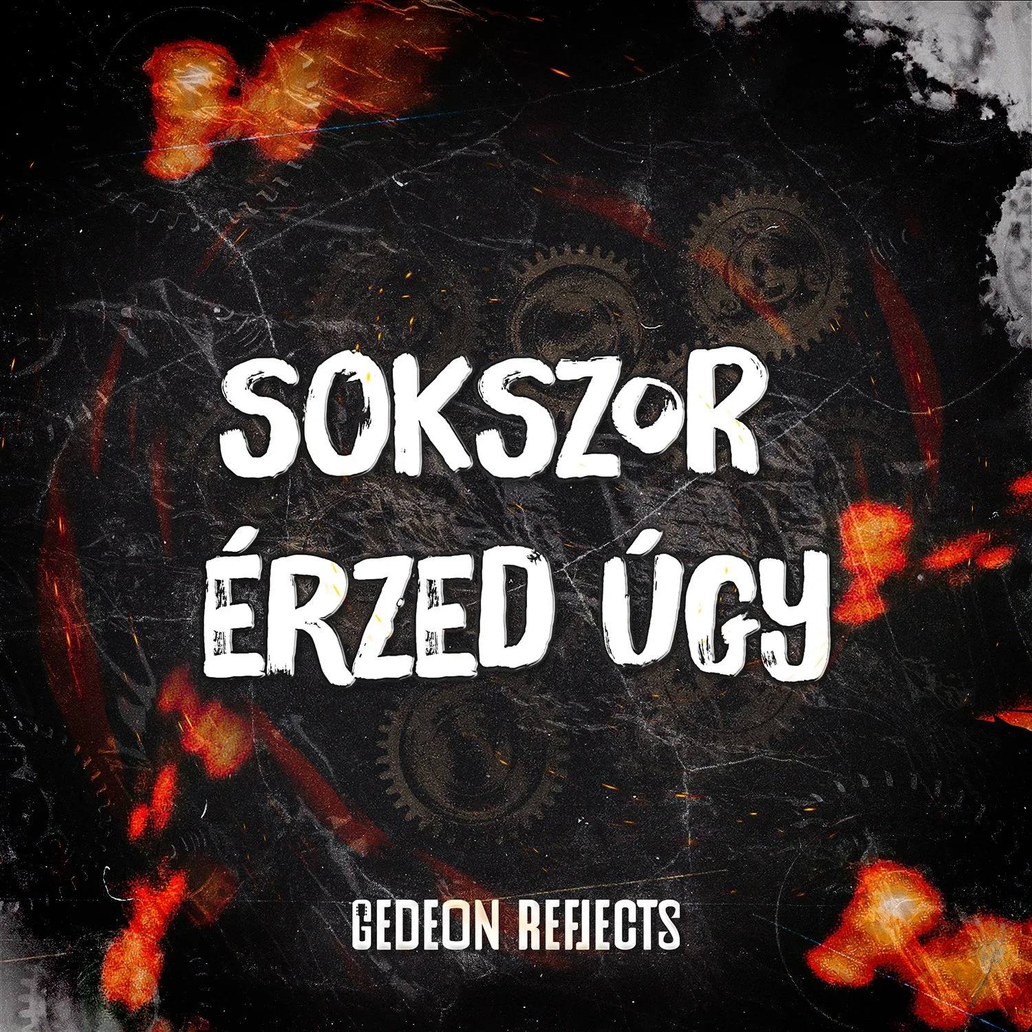 Gedeon Reflects - Sokszor érzed úgy